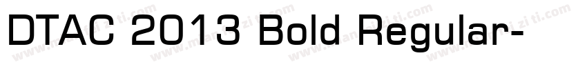 DTAC 2013 Bold Regular字体转换